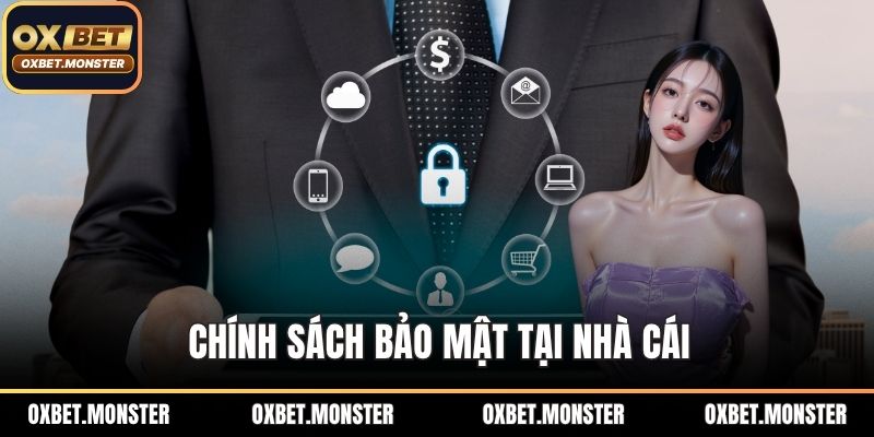 Chính sách bảo mật tại nhà cái