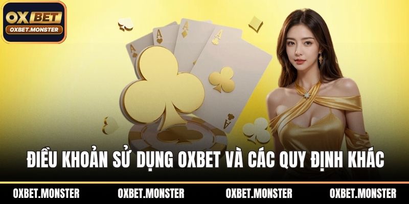 Điều khoản sử dụng OXBET đối với hội viên