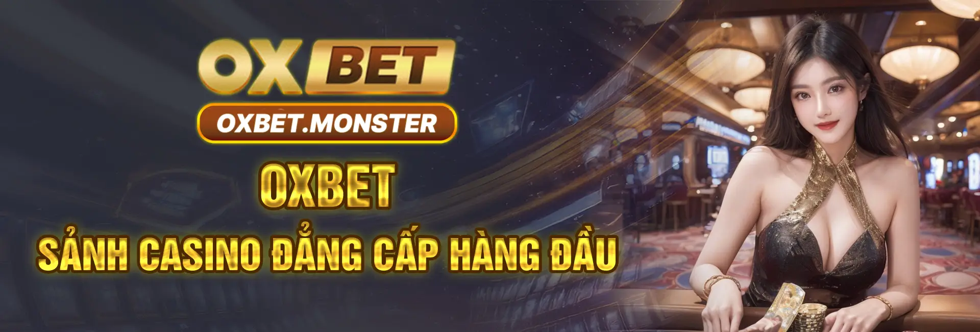 Sảnh casino OXBET đẳng cấp hàng đầu