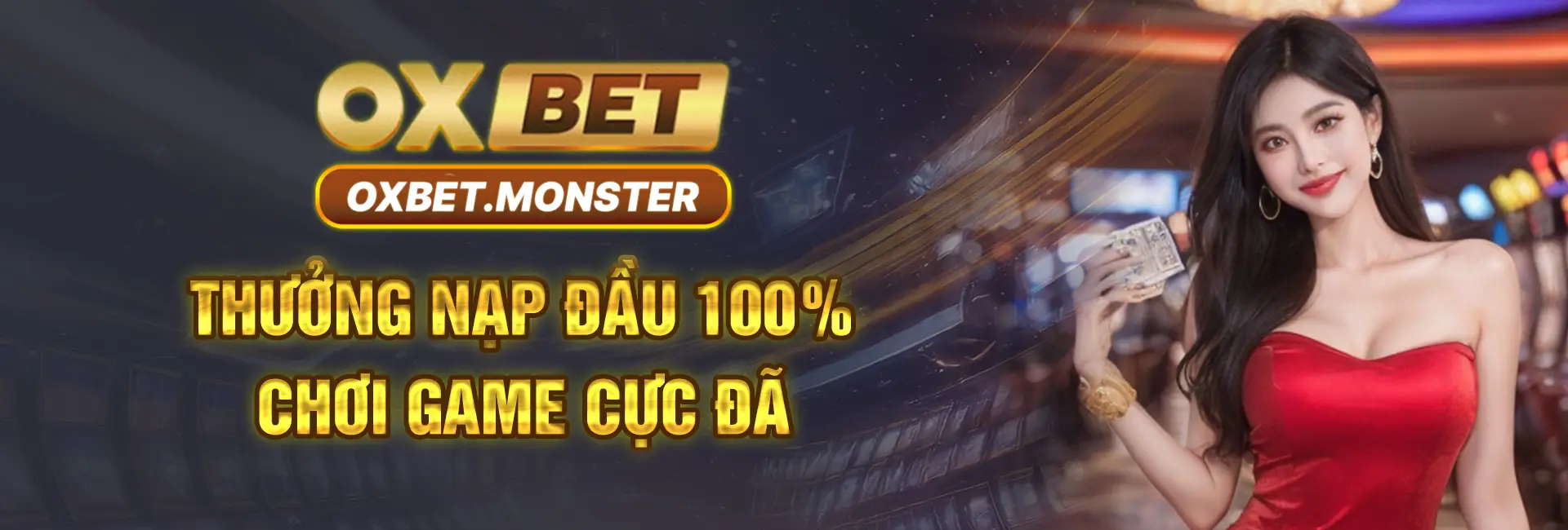 Thưởng nạp lần đầu cực đã tại OXBET